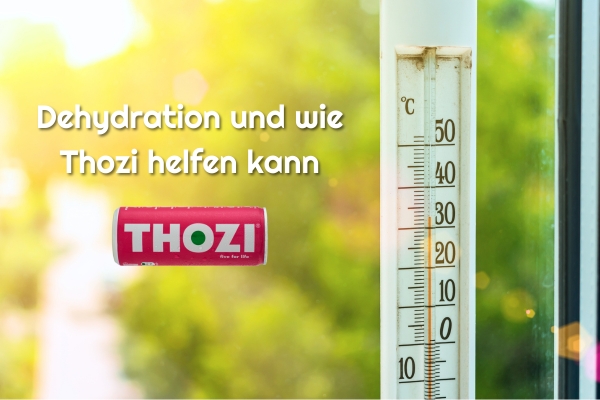 Symbolbild zu Dehydration und wie Thozi helfen kann